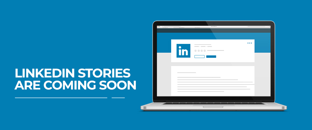 Nowadays, the Stories format in social media is a new trend.

It is one of the top ways to share content on social media and a mainstay of most social media apps.

LinkedIn has adopted the same trend and is ready to introduce LinkedIn Stories.