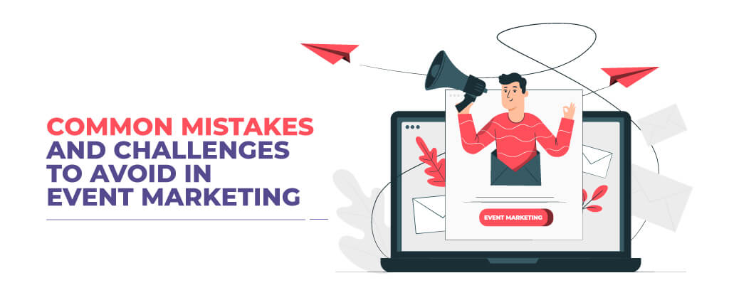 As an event planner, you might underestimate the amount of time and work needed to plan a successful event and often make common mistakes along the way. If you ask a professional event planner, they will admit that event planning is no easy job. Your mistakes can result in alienated speakers, disinterested audiences and a loss of reliability that can affect your ability to plan future events.